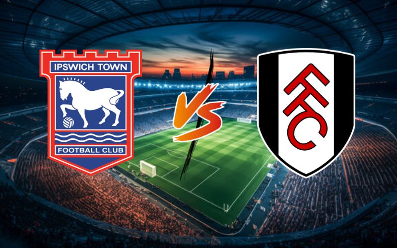 Soi kèo Ipswich vs Fulham