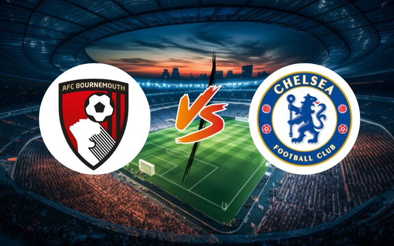 Soi kèo Bournemouth vs Chelsea